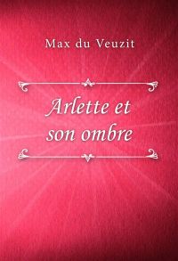 Arlette et son ombre