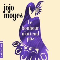 Le Bonheur n'attend pas