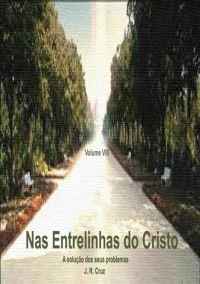 Nas Entrelinhas Do Cristo - Vol. Viii