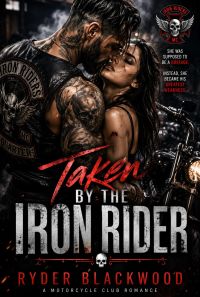 Taken By The Iron Rider