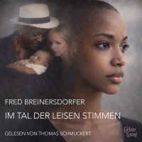 Im Tal der leisen Stimmen