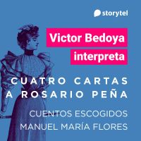 Cuatro cartas a Rosario Peña