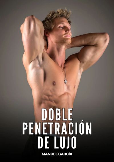 Doble penetración de lujo