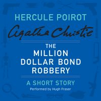 The Million Dollar Bond Robbery