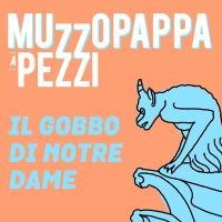 Il gobbo di Notre Dame\13 - Muzzopappa a pezzi