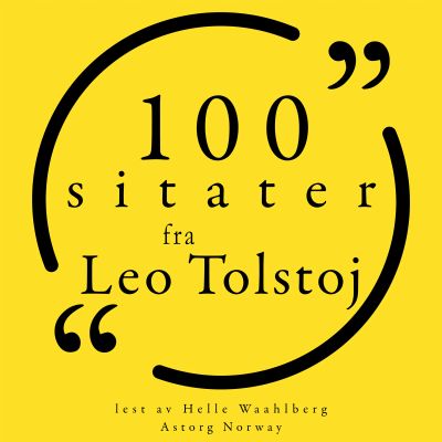 100 sitater fra Leo Tolstoj