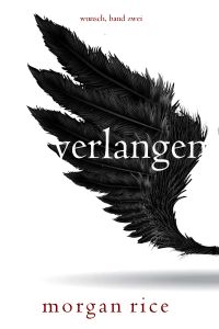 Verlangen (Wunsch, Band Zwei)