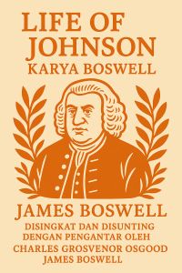 Life of Johnson karya Boswell, disingkat dan disunting dengan pengantar oleh Charles Grosvenor Osgood