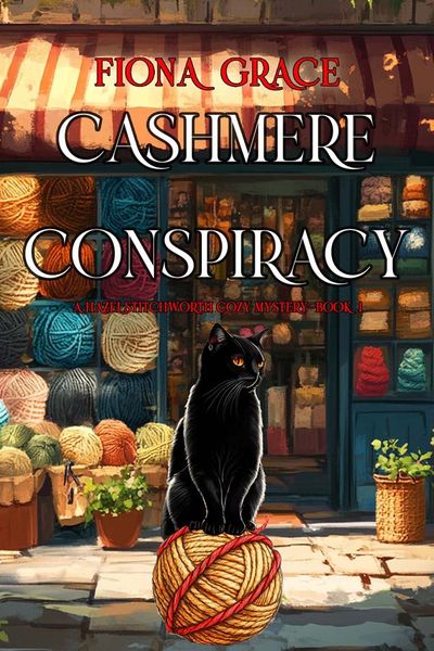 Cashmere Conspiracy (A Hazel Stitchworth Cozy Mystery—Book 1)