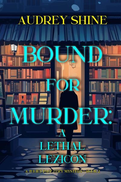 Bound for Murder: A Lethal Lexicon (A Juliet Page Cozy Mystery—Book 2)