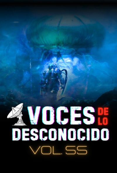 Voces de lo Desconocio 48