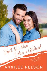 Don't Tell Mom I Have a Girlfriend