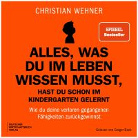Alles, was du im Leben wissen musst, hast du schon im Kindergarten gelernt