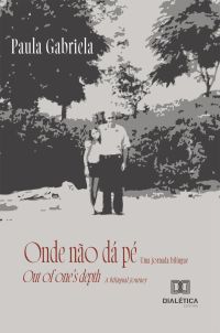 Onde não dá pé: Uma jornada bilíngue