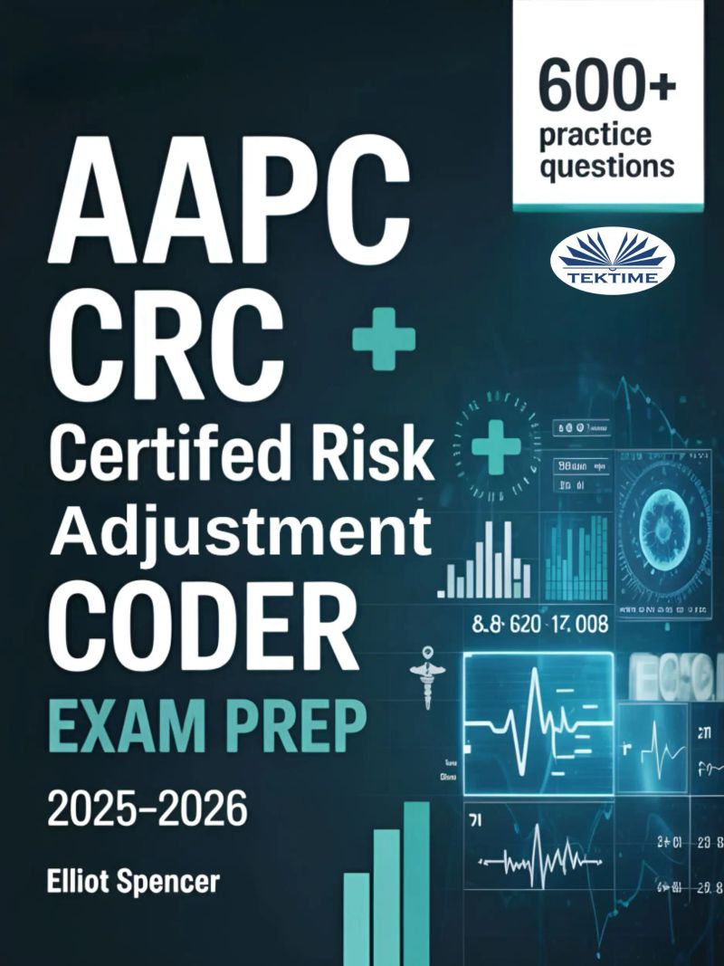 AAPC CRC Certified Risk Adjustment Coder Exam Prep 2025–2026 Audiobook by Elliot Spencer ...
