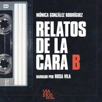 Relatos de la cara B