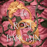 The Rose Bargain