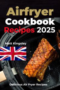 Air-Fryer Cookbook Recipes 2025
