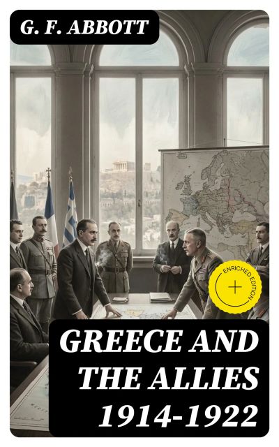 Greece and the Allies 1914-1922