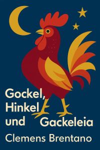 Gockel, Hinkel und Gackeleia