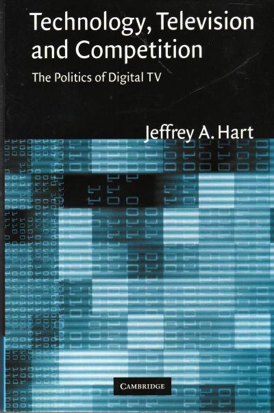 Television, Technology, and Competition: HDTV...