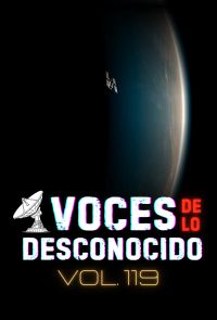 Voces de lo Desconocido 119