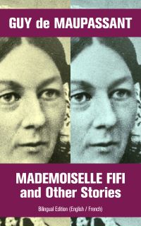Mademoiselle Fifi and Other Stories