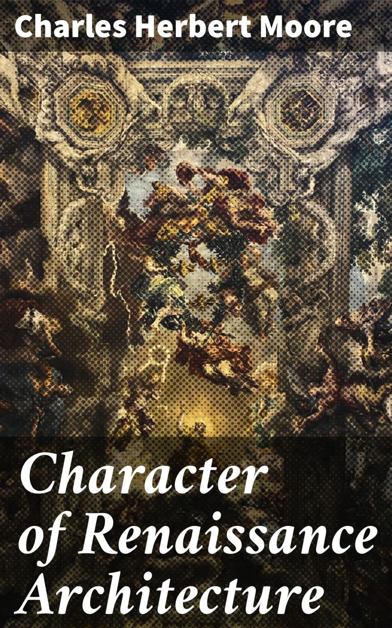 Character of Renaissance Architecture