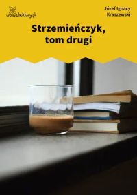 Strzemieńczyk, tom drugi