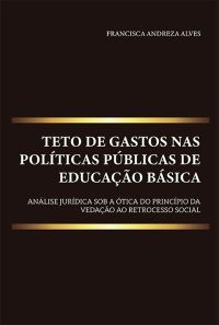 Teto de gastos nas políticas públicas de educação básica