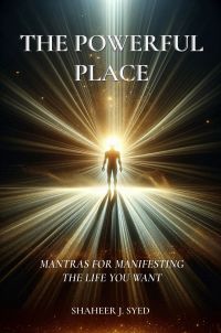 The Powerful Place