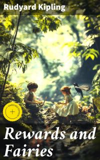 Rewards and Fairies
