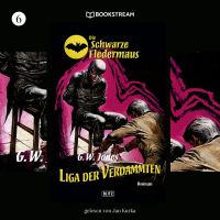 Die Schwarze Fledermaus, Folge 6: Liga der Verdammten
