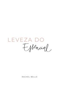 Leveza Do Essencial