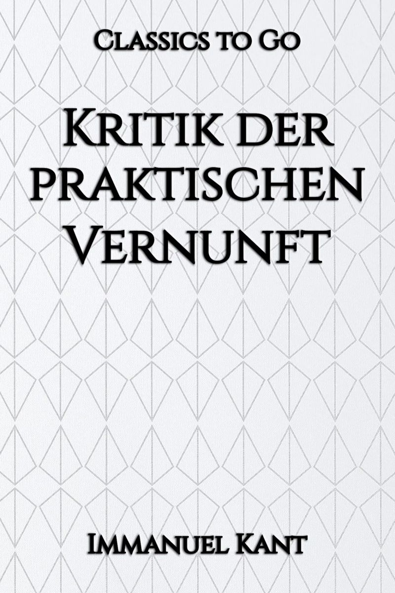 Kritik der praktischen Vernunft