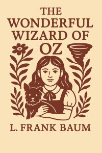 The Wonderful Wizard of Oz