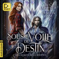 Sous le voile du destin