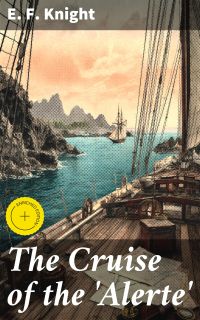 The Cruise of the 'Alerte'