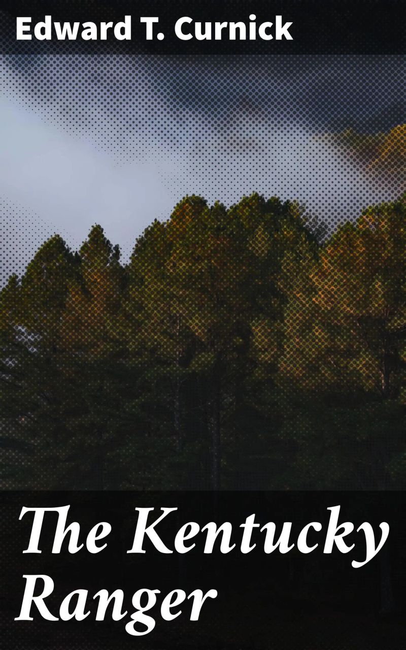 The Kentucky Ranger