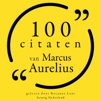 100 citaten van Marcus Aurelius