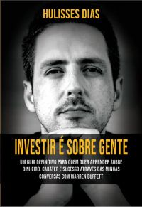 Investir É Sobre Gente