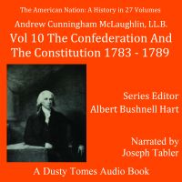 The American Nation: A History, Vol. 10