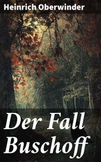 Der Fall Buschoff