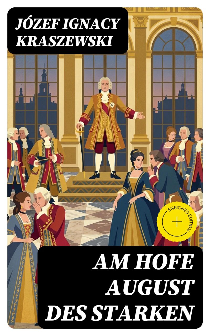 Am Hofe August des Starken