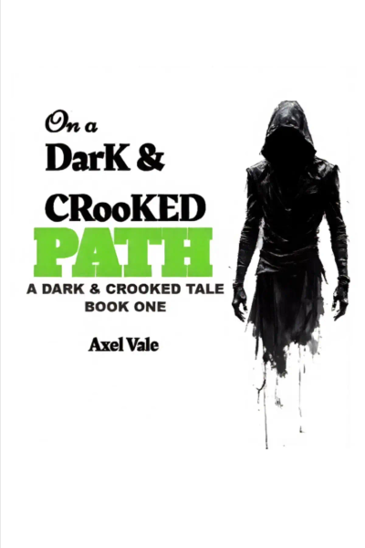 On A Dark & Crooked Path (Axel Vale reading)