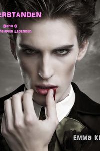 Auferstanden (Band 6 der Vampire Legenden)