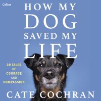 How My Dog Saved My Life