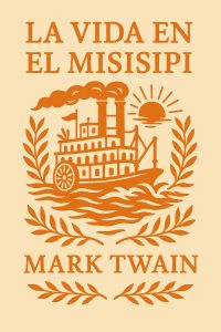 La vida en el Misisipi