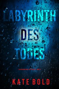 Labyrinth des Todes (Ein Addison Shine FBI-Thriller – Band 1)
