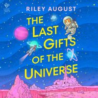 The Last Gifts of the Universe